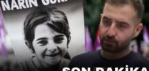 Beklenen ‘i’tiraf Geldi narin’i Asıl O’ldüreni açıkladı