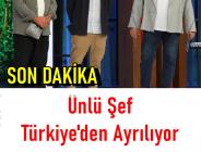 Türkiye’den ayrılma kararı aldı…GEREKÇESİ İSE..