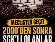Meclisten geçti…